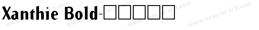 Xanthie Bold字体转换
